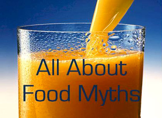 Food Myths- The Secret Revealed