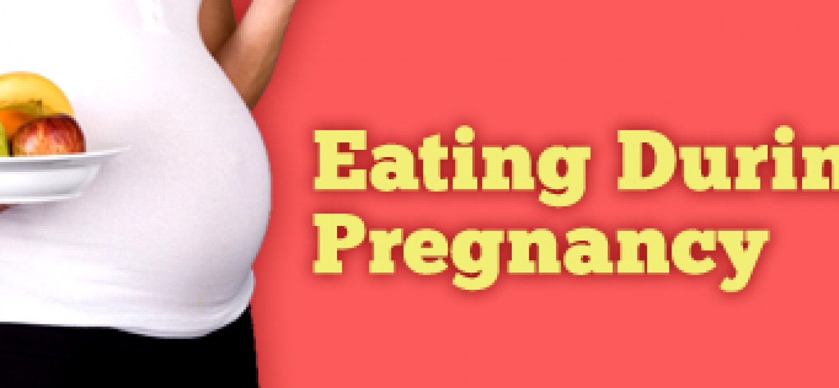 Diet for healthy pregnancy